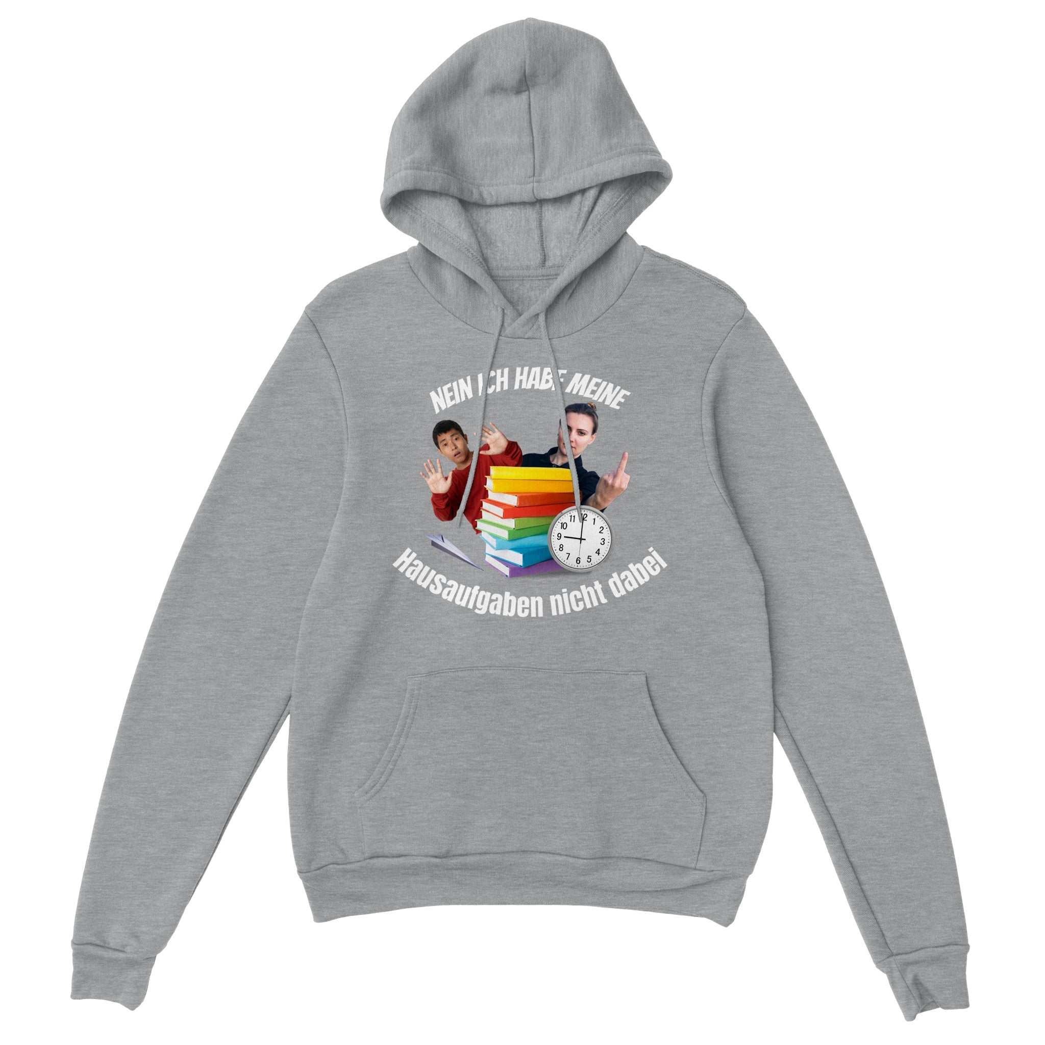 Nein ich habe meine Hausaufgaben nicht dabei Hoodie